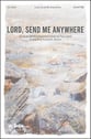 Lord, Send Me Anywhere SATB choral sheet music cover